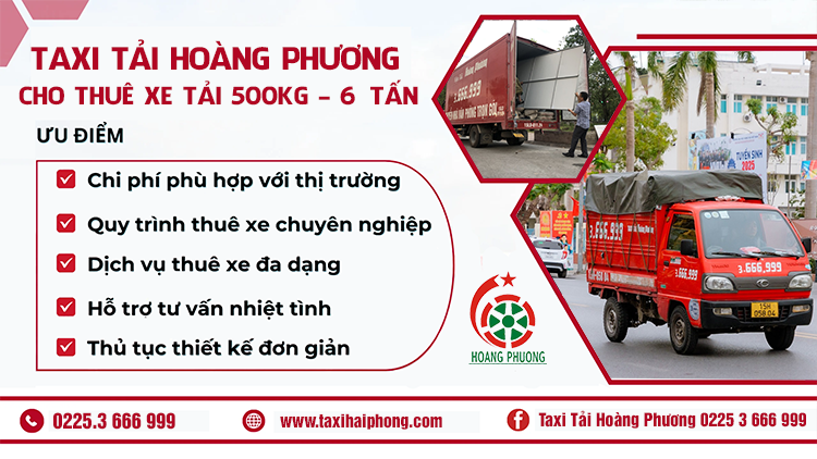 Taxi Tải Hoàng Phương cho thuê xe tải 500kg - 6 tấn