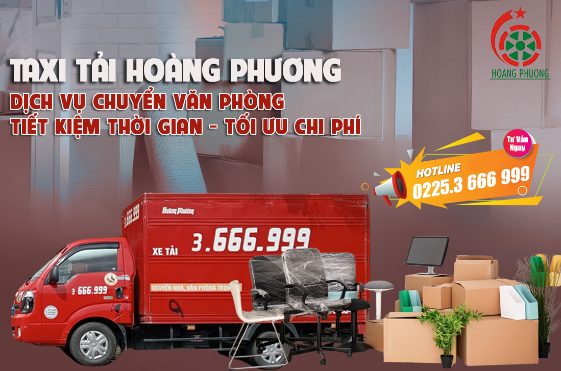 Tiết kiệm thời gian, tối ưu chi phí với dịch vụ chuyển văn phòng của Taxi Tải Hoàng Phương